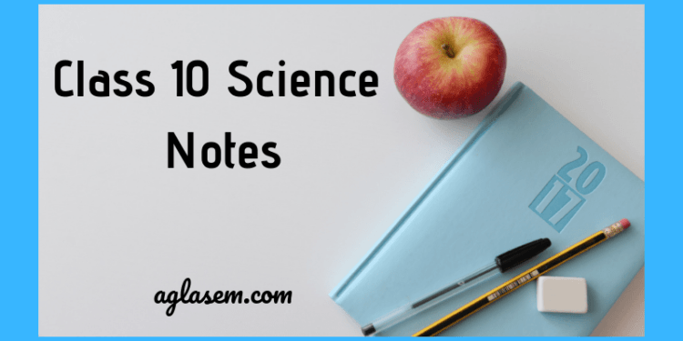 Class-10-science-notes