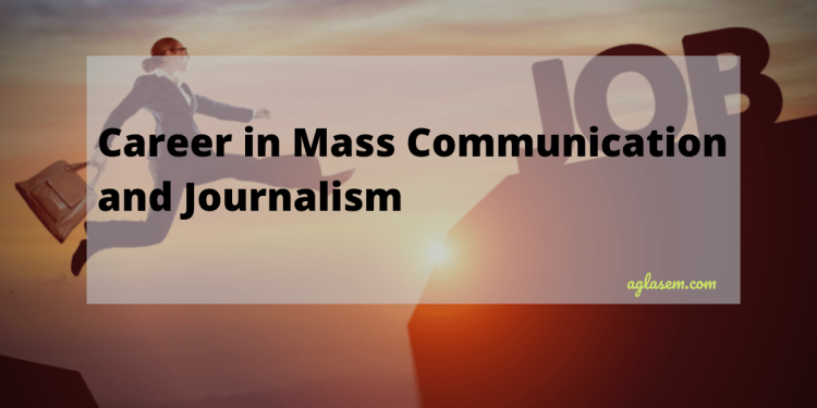 Career in Mass Communication and Journalism