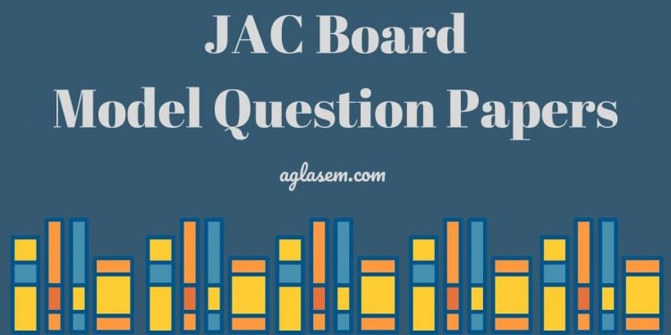 JAC Board Model Question Papers