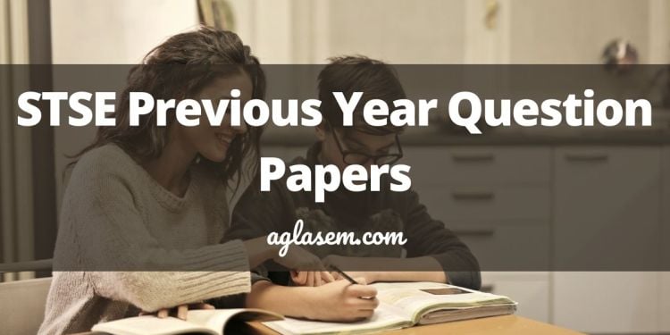 STSE Previous Year Question Papers