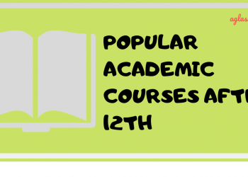 Popular Academic Courses After 12th