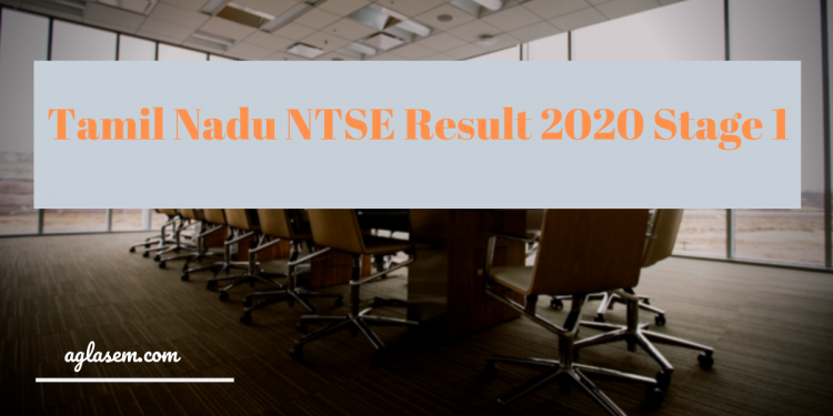 Tamil Nadu NTSE Result 2020 Stage 1