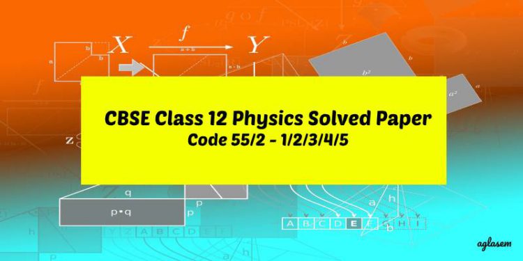 CBSE Class 12 Physics