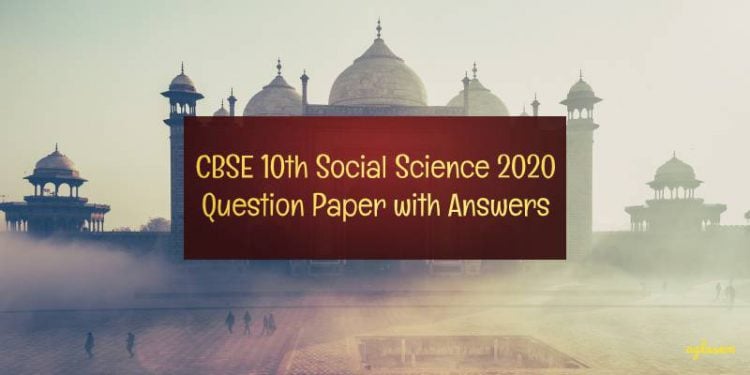 CBSE 10th Social Science Question Papers with Answers