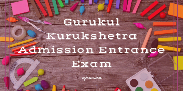 Gurukul Kurukshetra Admission Entrance Exam