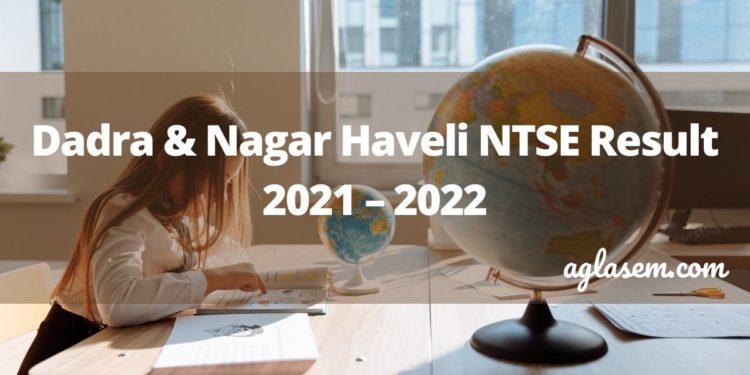 Dadra and Nagar Haveli NTSE Result 2021 – 2022