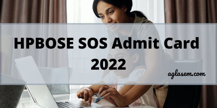 HPBOSE SOS Admit Card 2022