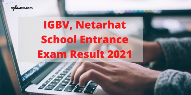 IGBV, Netarhat School Entrance Exam Result 2021