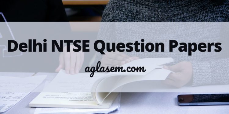 Delhi NTSE Question Papers