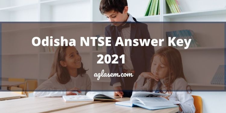 Odisha NTSE Answer Key 2021