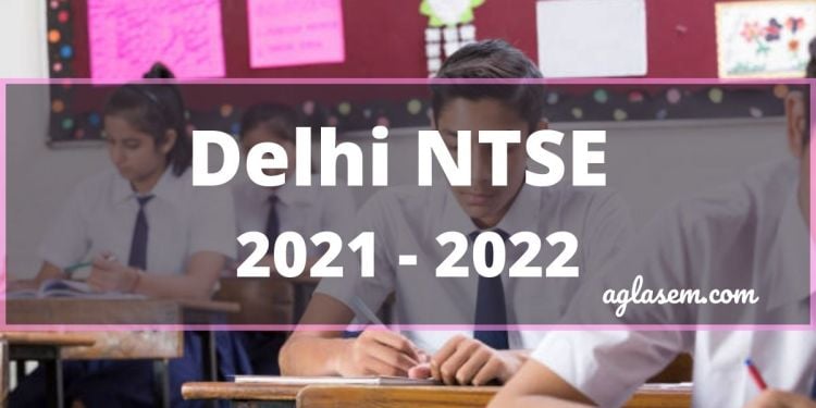 Delhi NTSE 2021 - 2022