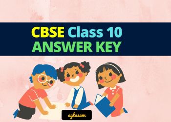 CBSE Class 10 Answer Keys
