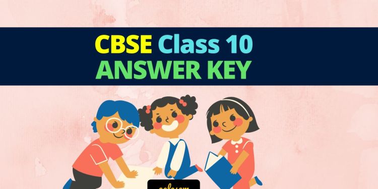 CBSE Class 10 Answer Keys