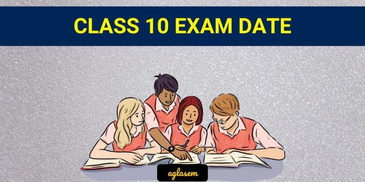 Class 10 Exam Date