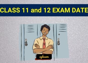 Class 11 and 12 Exam Date