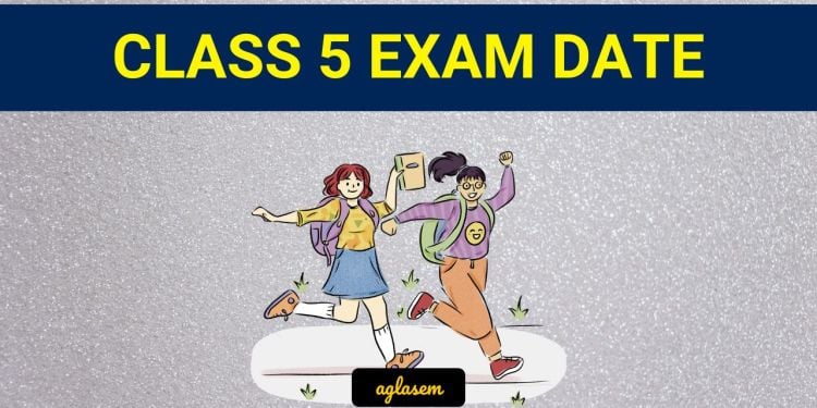 Class 5 Exam Date