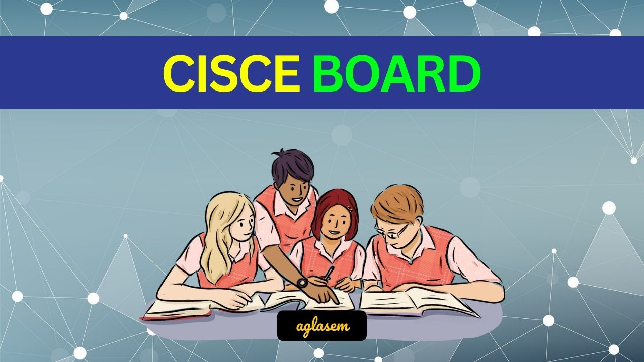 CISCE 2024 ICSE, ISC Result, Syllabus, Time Table, Specimen Paper
