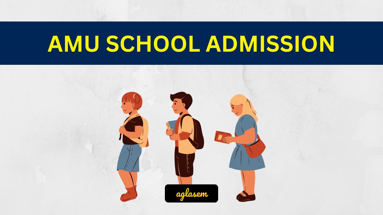 AMU School Admission