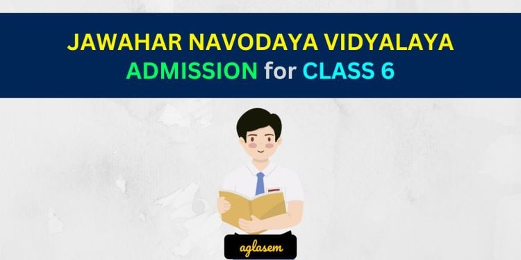 Jawahar Navodaya Vidyalaya Admission Class 6