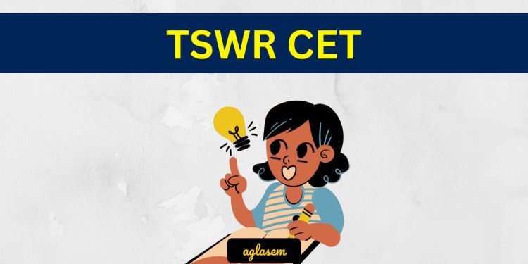 TSWR COE CET 2023 - Exam Date Announced, Hall Ticket Out