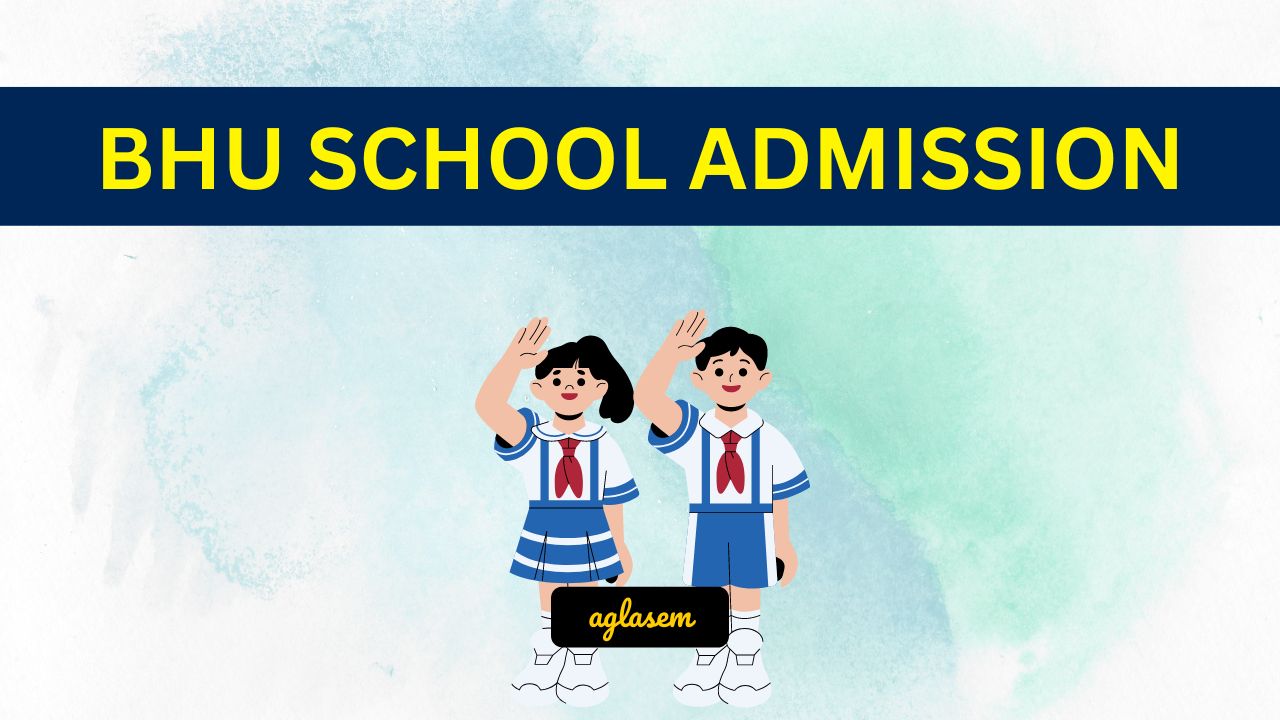 BHU School Admission 2024 LKG Nursery Class 1 Class 6 CHS Admission bhu-school-admission-2024-lkg-nursery-class-1-class-6-chs-admission